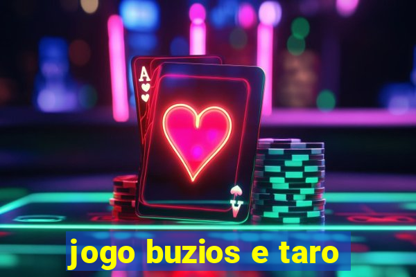 jogo buzios e taro